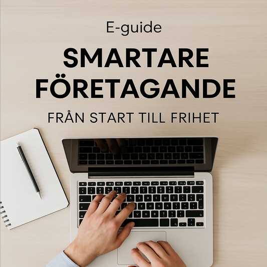 Starta aktiebolag smart – E-guide med skatte- & affärstips